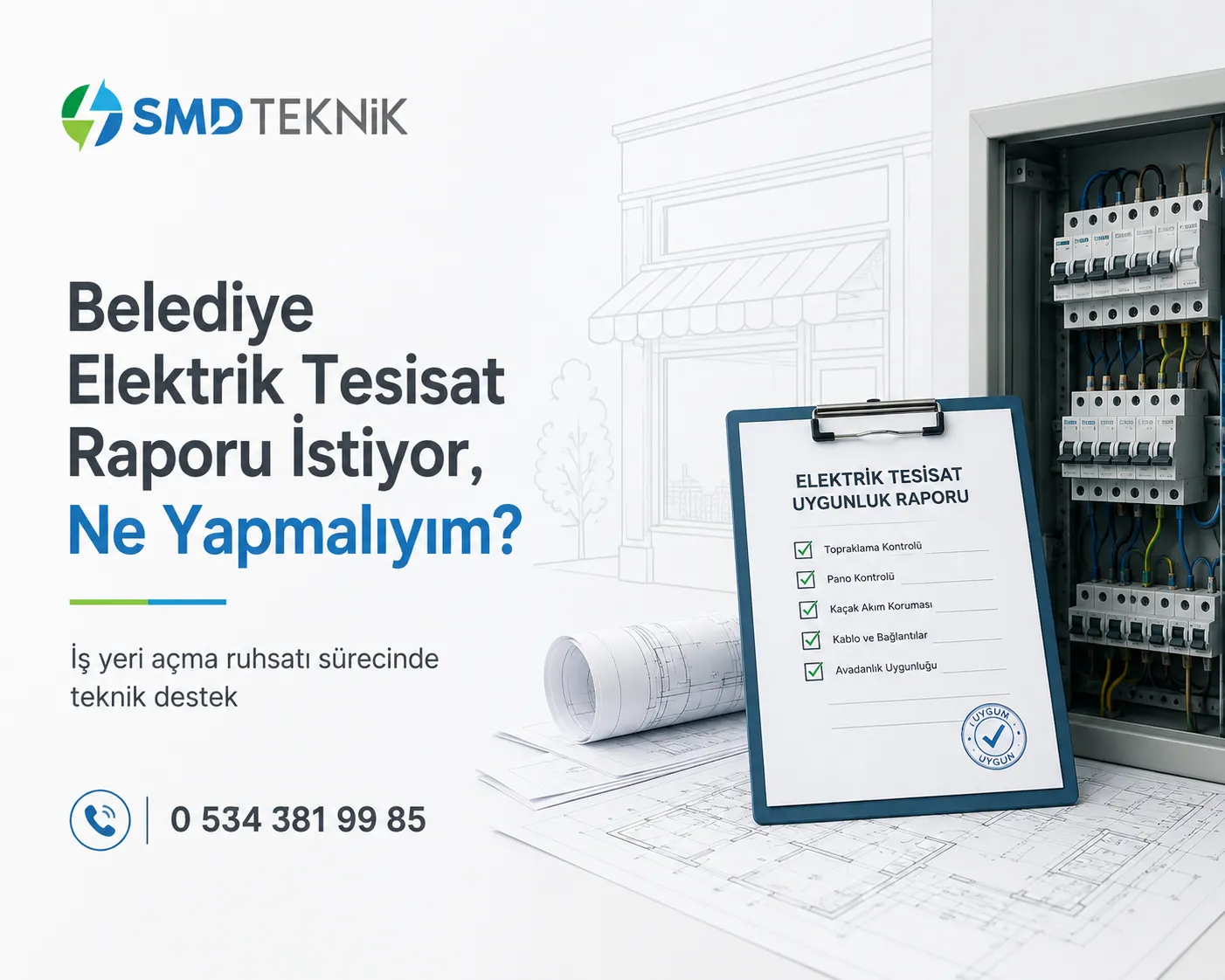 Belediye Elektrik Tesisat Raporu İstiyor, Ne Yapmalıyım?