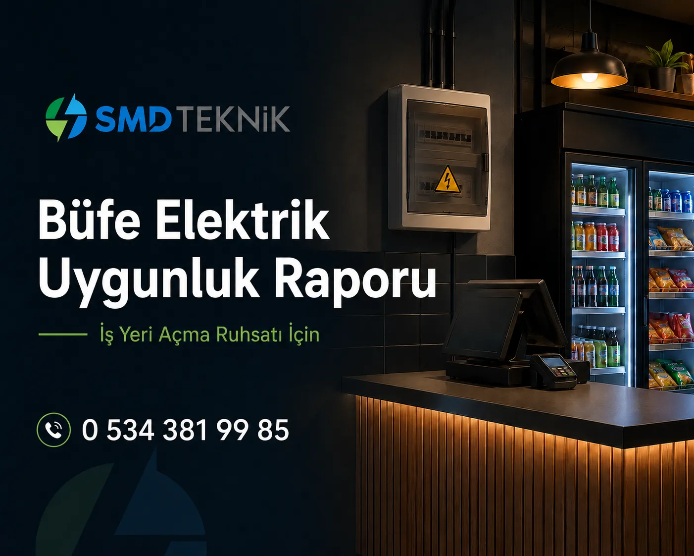 Büfe Elektrik Uygunluk Raporu Nedir?