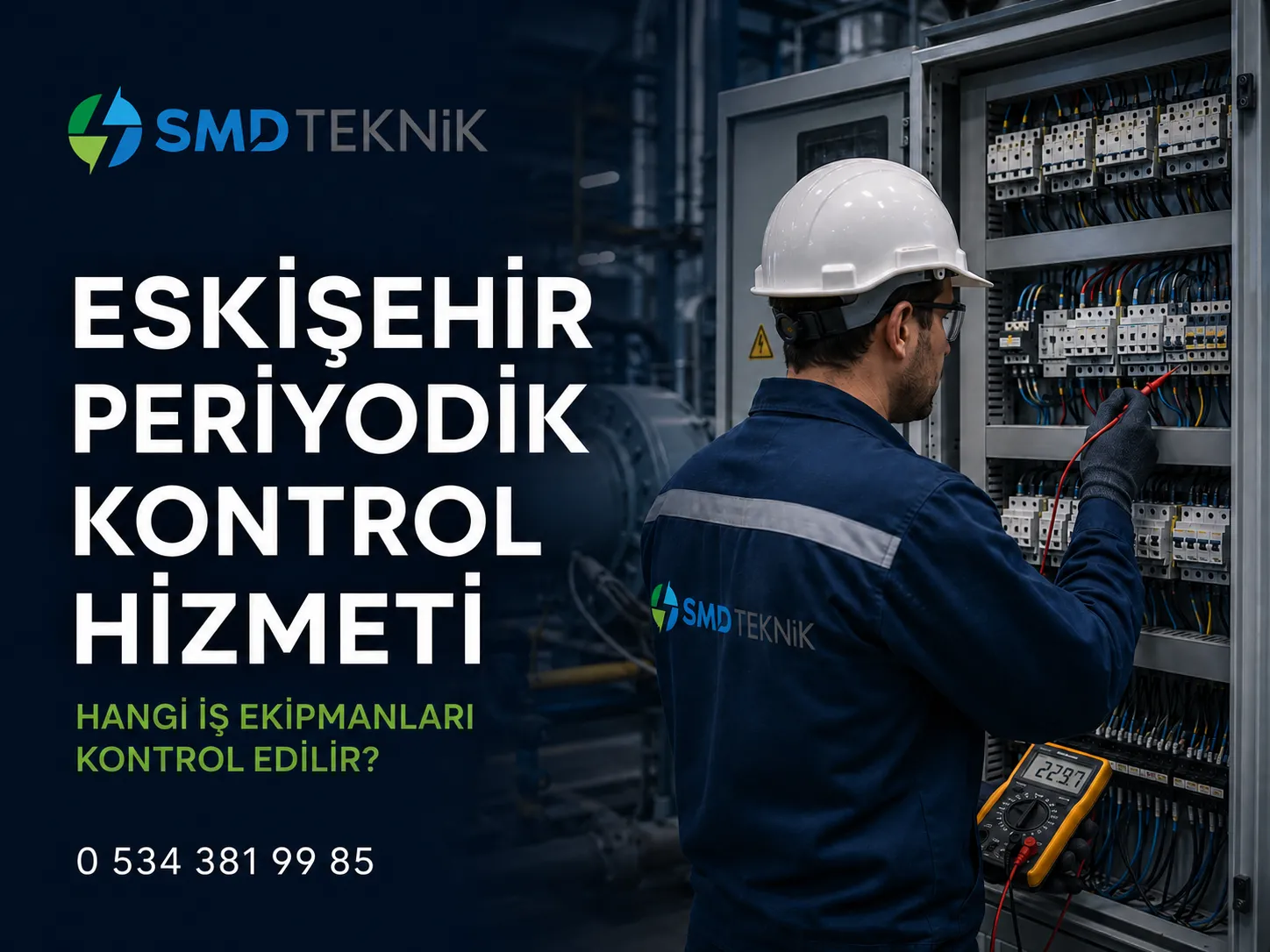 Eskişehir Periyodik Kontrol Hizmeti: Hangi İş Ekipmanları Kontrol Edilir?