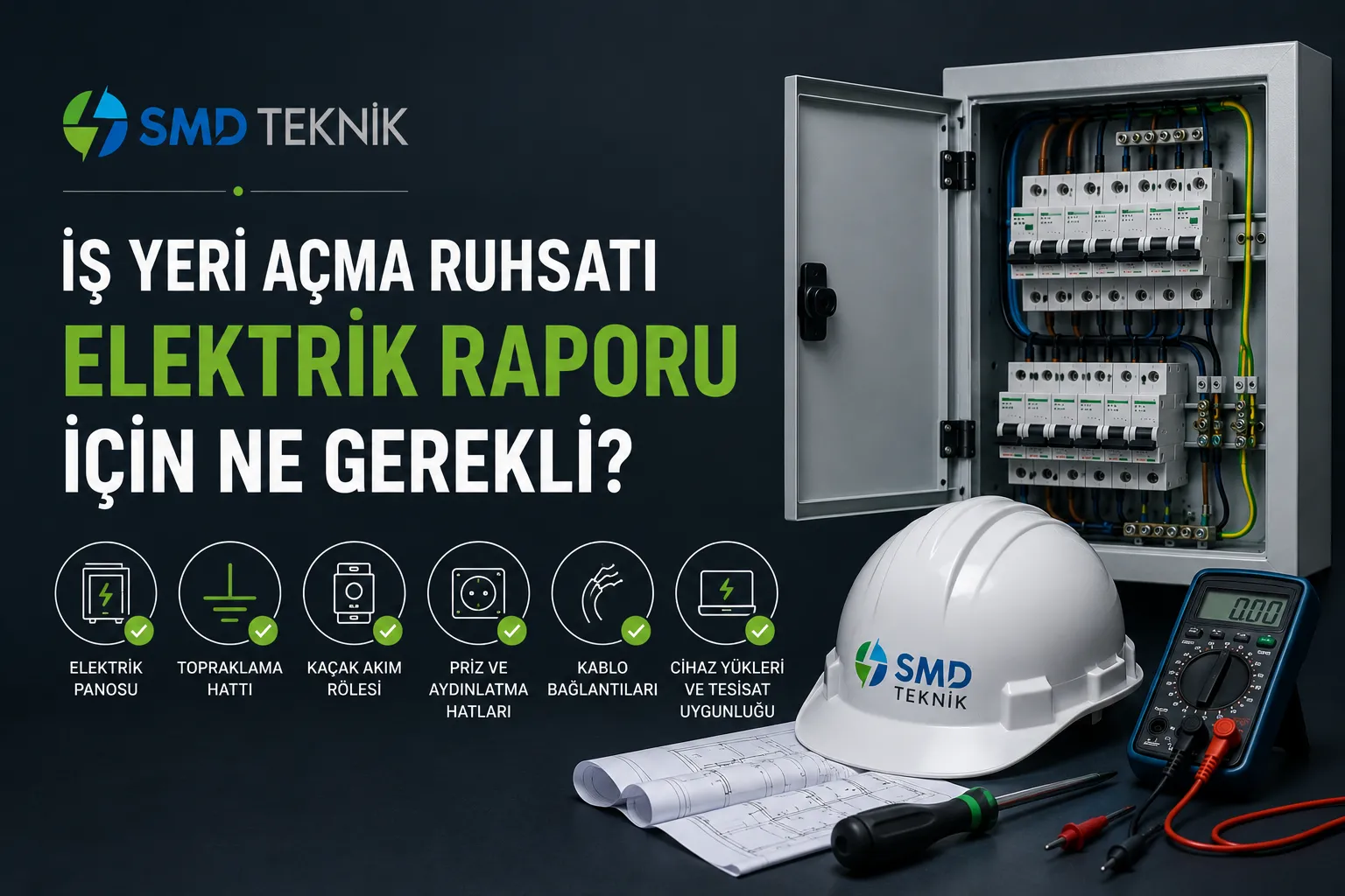 İş Yeri Açma Ruhsatı Elektrik Raporu İçin Ne Gerekli?