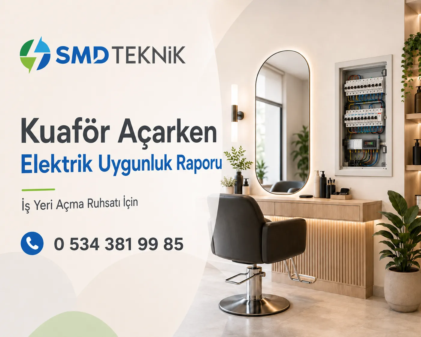 Kuaför Açarken Elektrik Uygunluk Raporu Gerekir mi?