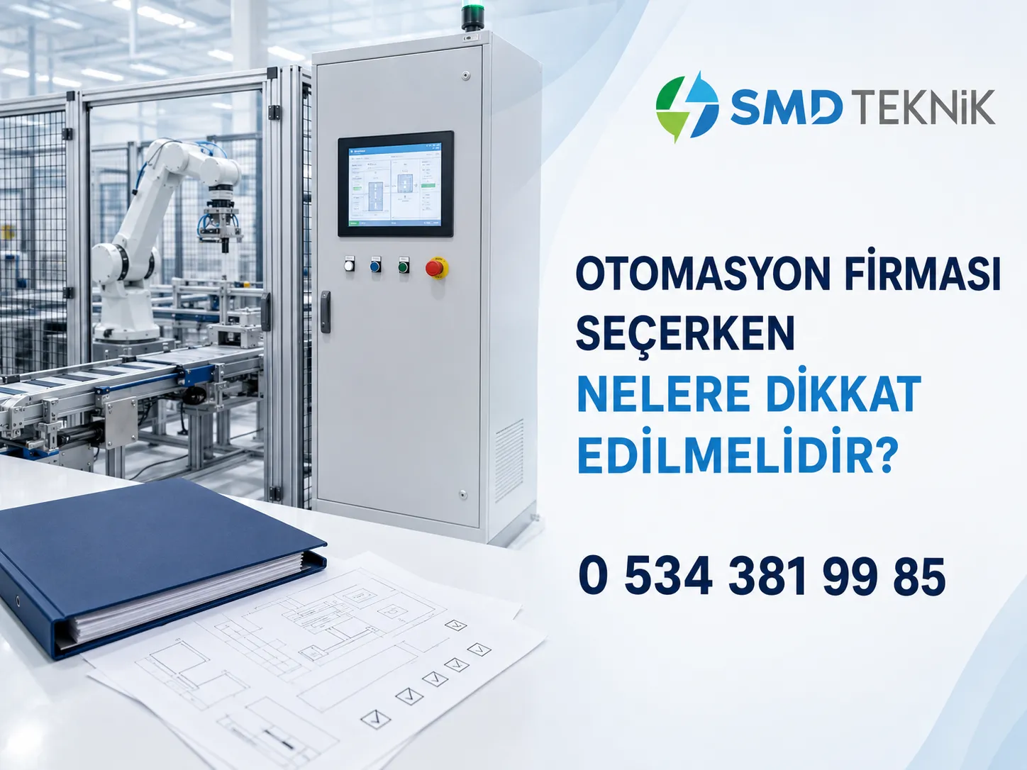 Otomasyon Firması Seçerken Nelere Dikkat Edilmelidir?