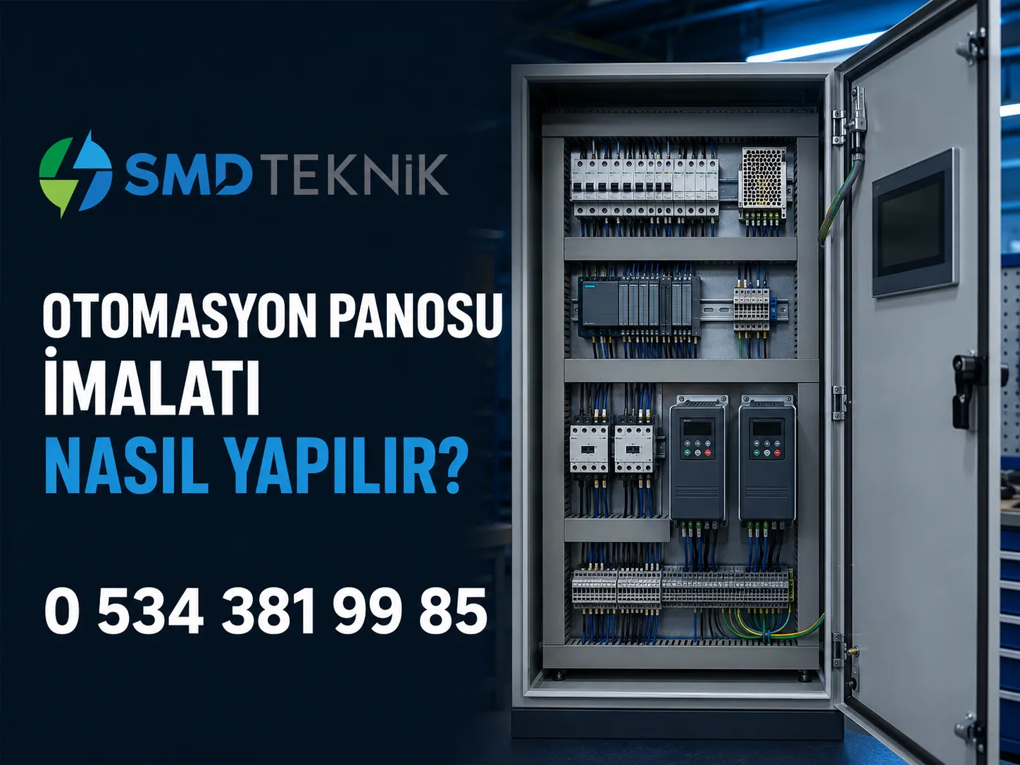 Otomasyon Panosu İmalatı Nasıl Yapılır?