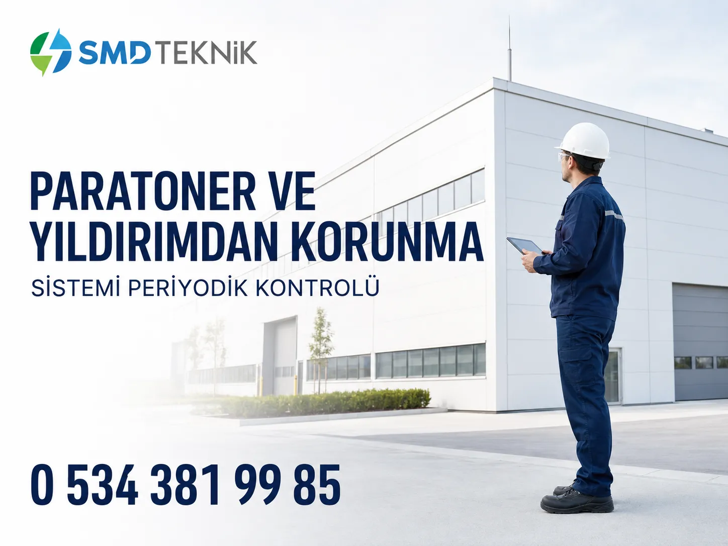Paratoner ve Yıldırımdan Korunma Sistemi Periyodik Kontrolü