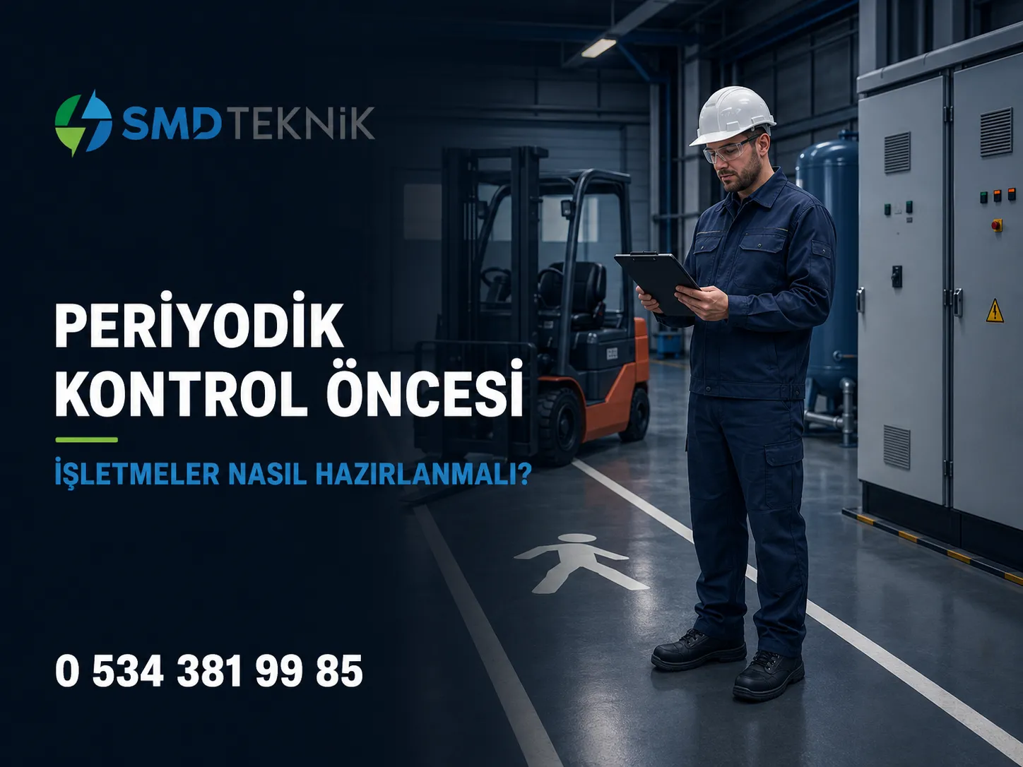 Periyodik Kontrol Öncesinde İşletmeler Nasıl Hazırlanmalıdır?