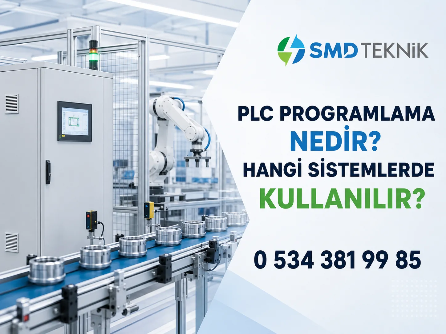 PLC Programlama Nedir ve Hangi Sistemlerde Kullanılır?