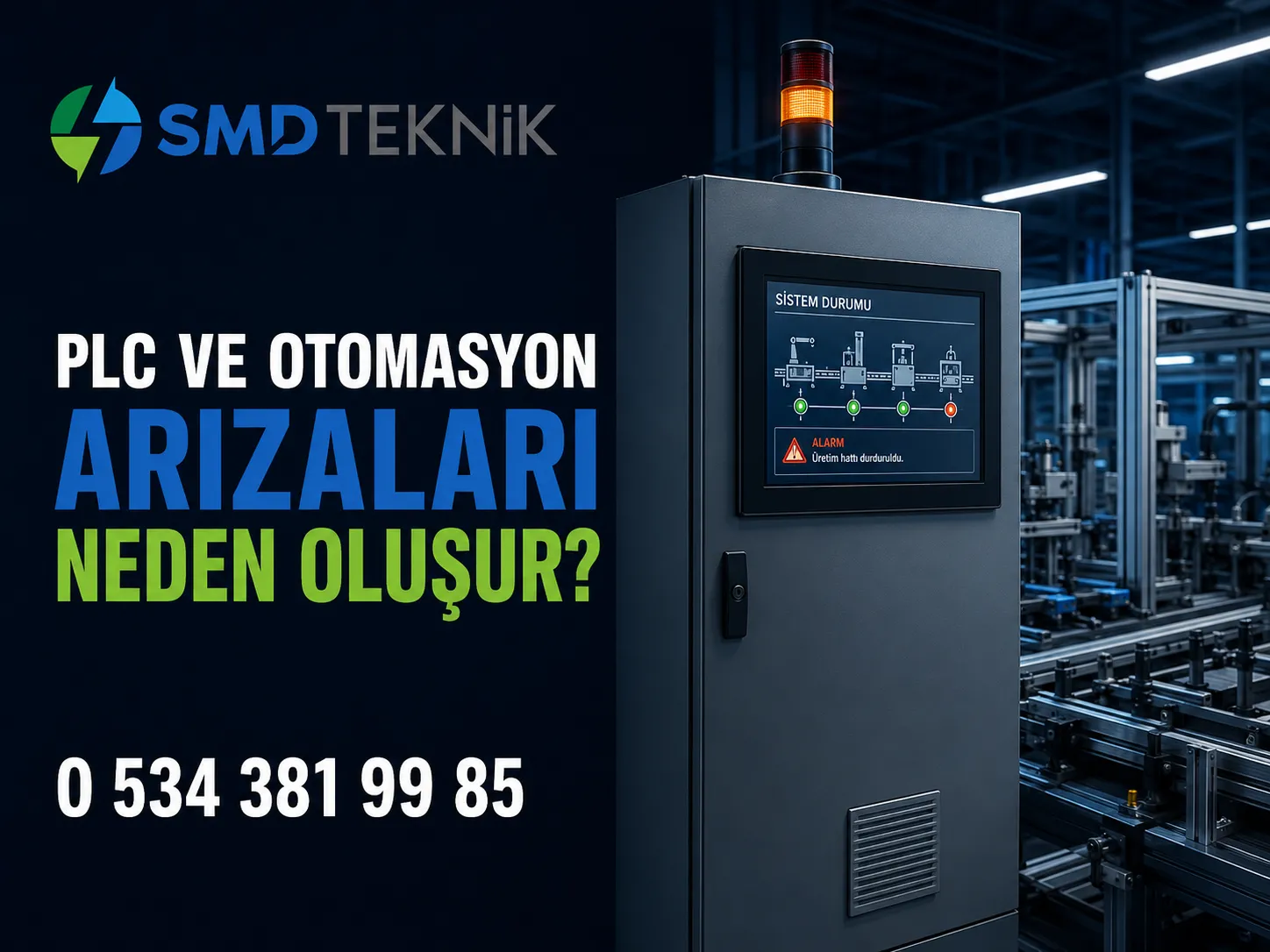 PLC ve Otomasyon Arızaları Neden Oluşur?