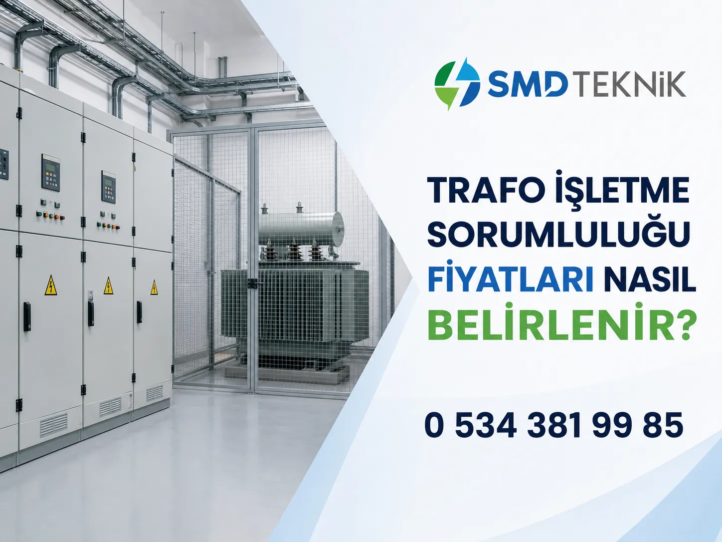 Trafo İşletme Sorumluluğu Fiyatları Nasıl Belirlenir?