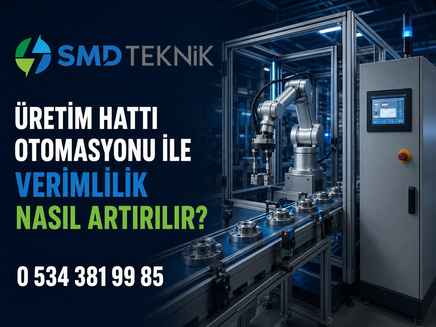 Üretim Hattı Otomasyonu ile Verimlilik Nasıl Artırılır?