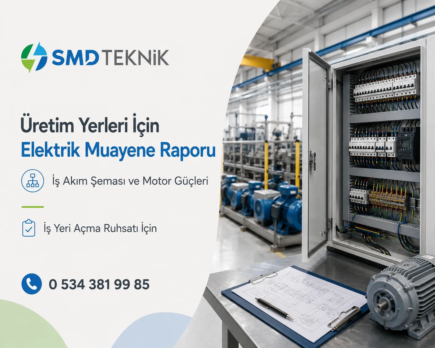 Üretim Yerleri İçin İş Akım Şeması, Motor Güçleri ve Elektrik Muayene Raporu