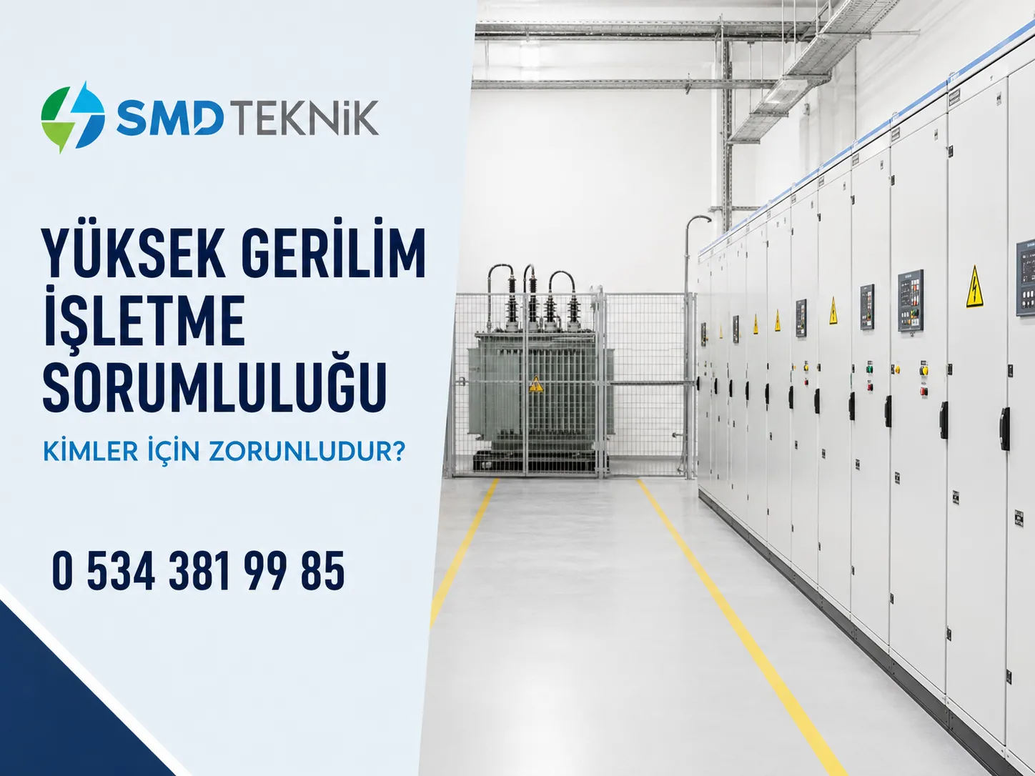 Yüksek Gerilim İşletme Sorumluluğu Kimler İçin Zorunludur?