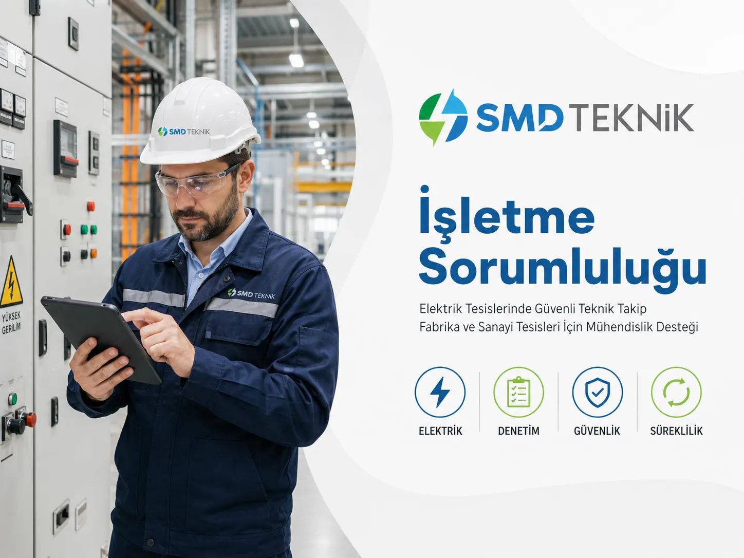 Elektrik İşletme Sorumluluğu Hizmeti ile Tesislerde Güvenli Teknik Takip