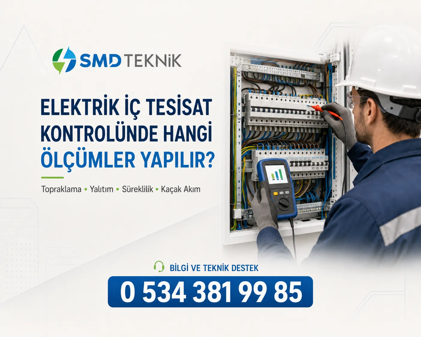 Elektrik İç Tesisat Kontrolünde Hangi Ölçümler Yapılır?