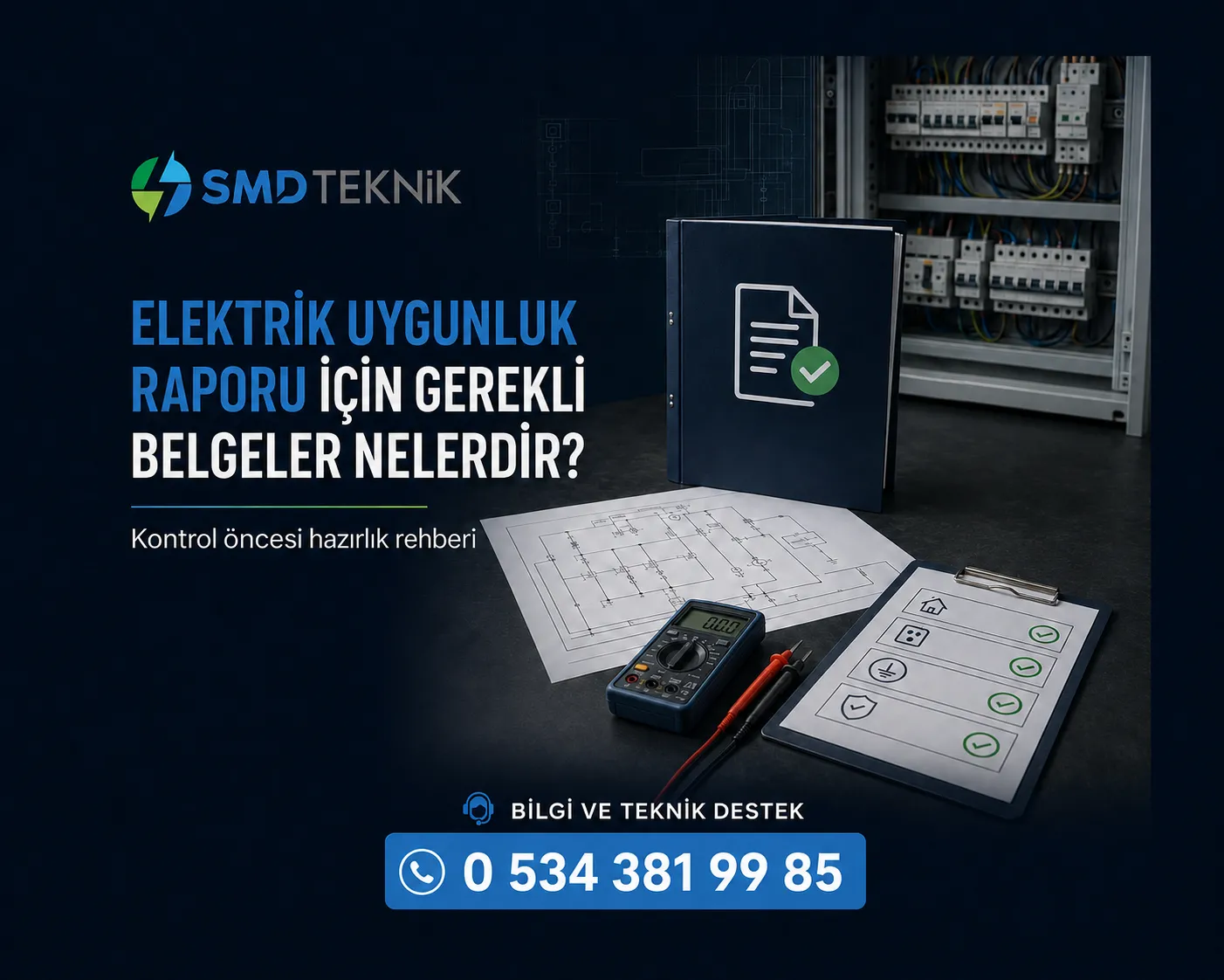 Elektrik İç Tesisat Uygunluk Raporu İçin Gerekli Belgeler Nelerdir?