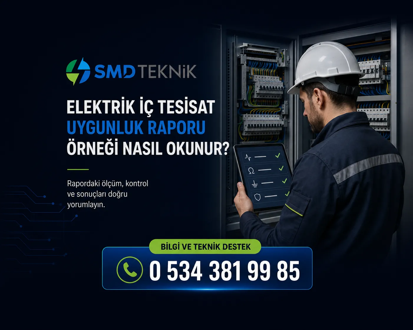 Elektrik İç Tesisat Uygunluk Raporu Örneği Nasıl Okunur?