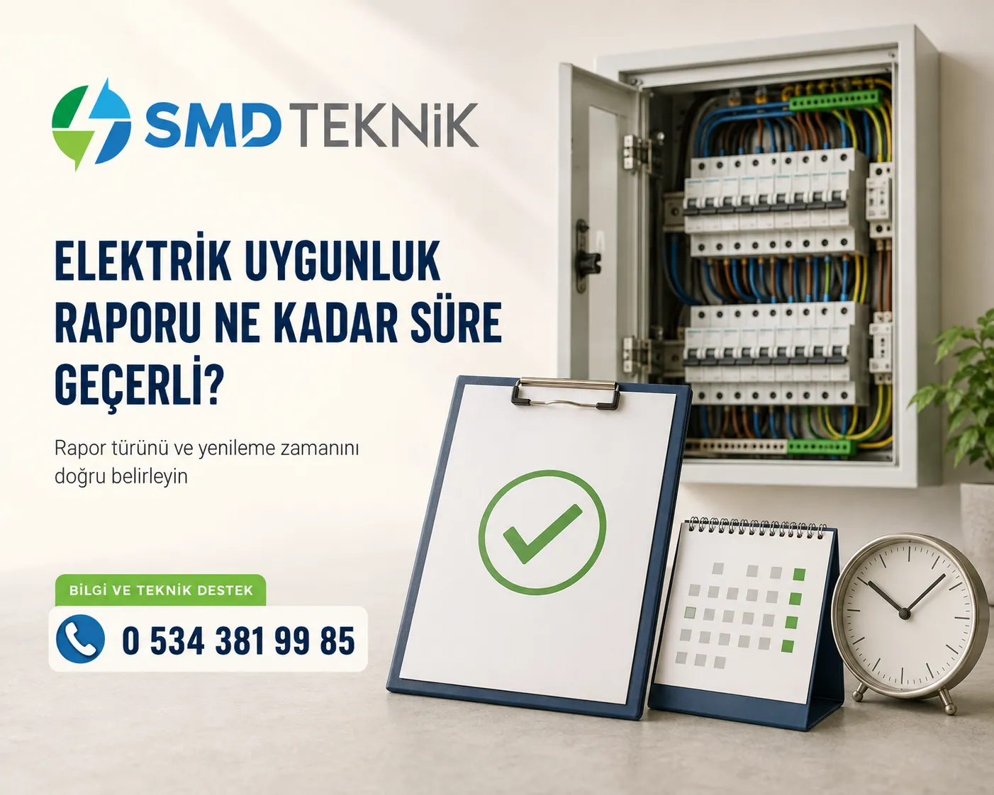 Elektrik İç Tesisat Uygunluk Raporunun Geçerlilik Süresi Ne Kadardır?
